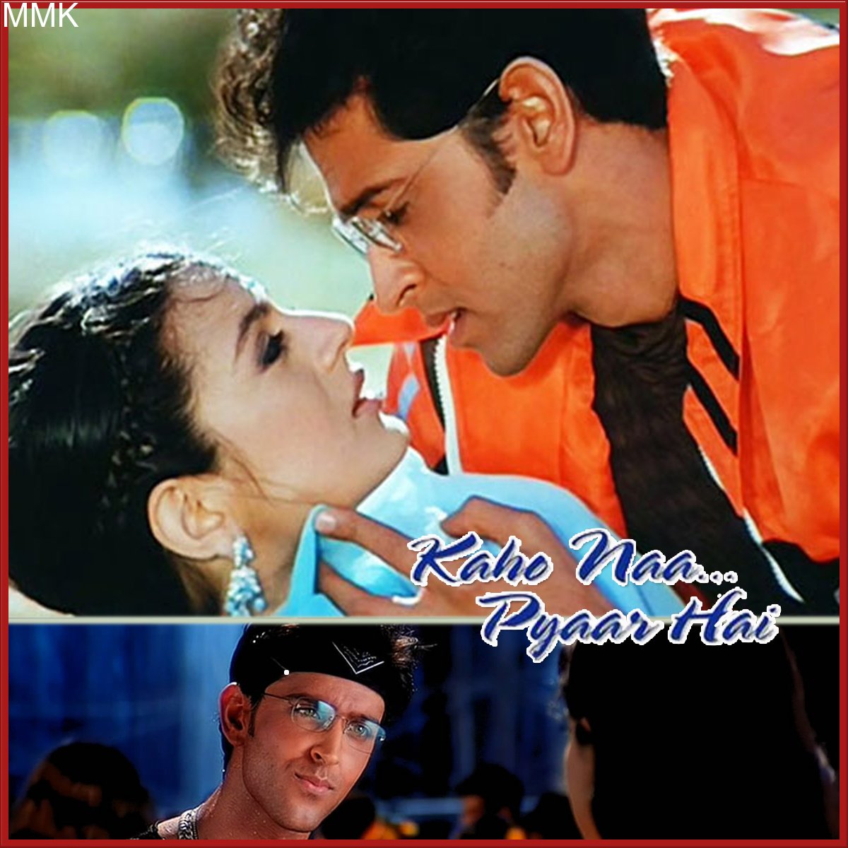 Hrithik Roshan Kaho Na Pyar Gana Hrithik Roshan Kaho Kaho Na Pyar