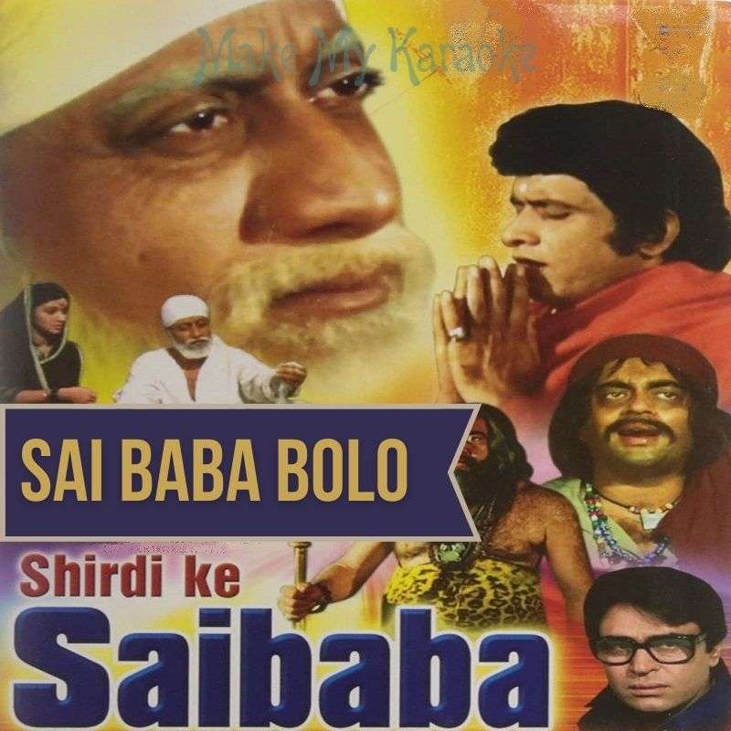 Sai Baba Bolo (With Female Vocals) Video Karaoke with Lyrics Shirdi