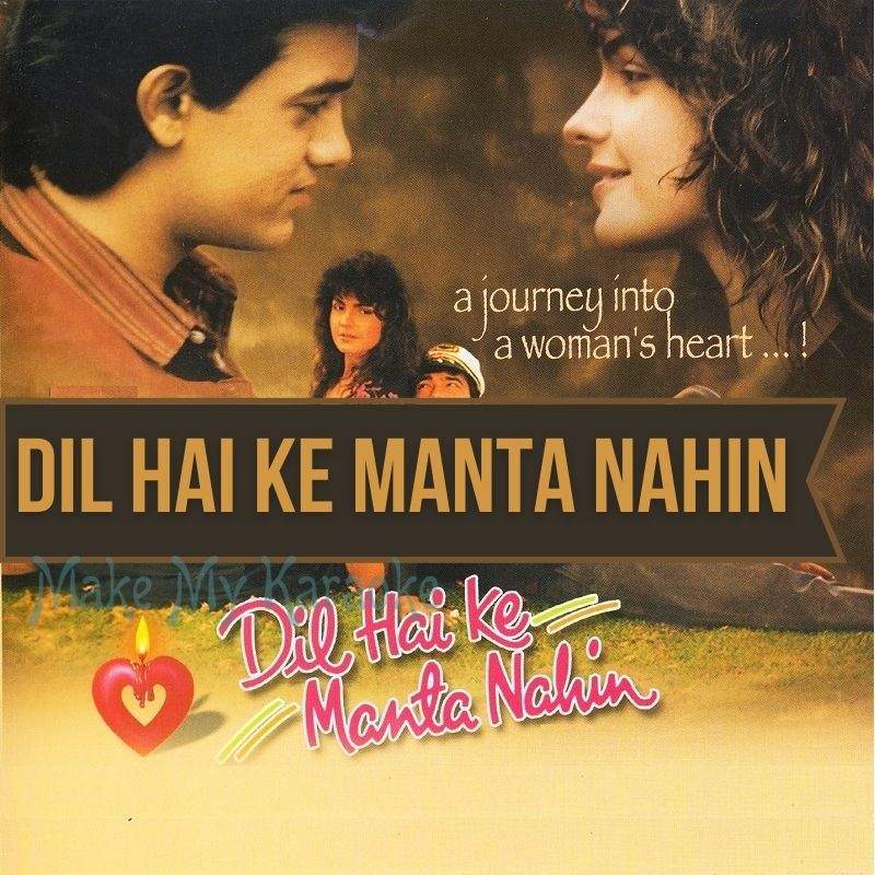 songs movie dil hai ke manta nahin