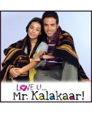 Love U Mr. Kalakar