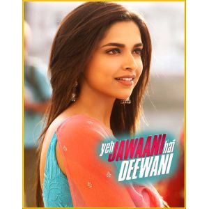 Ilahi - Yeh Jawaani Hai Deewani (MP3 Format)