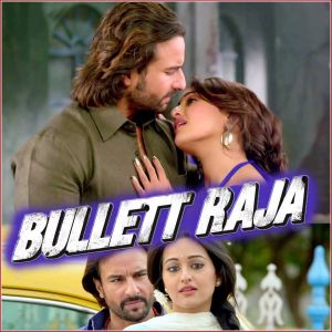 Saamne Hai Savera - Bullett Raja (MP3 And Video Karaoke Format)