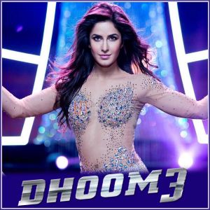 Dhoom Machale - Dhoom-3 (MP3 Karaoke Format)