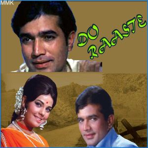 Do Rang Duniya Ke - Do Raaste