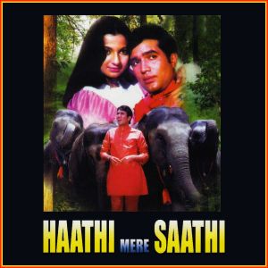 Nafrat Ki Duniya Ko Chhod Ke Pyar Ki Duniya Mein - Haathi Mere Saathi (MP3 and Video Karaoke Format)