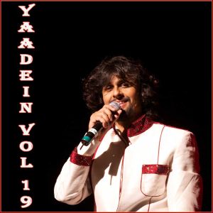Husn Se Chand Bhi Sharmaaya Hai - Yaadein Vol 19