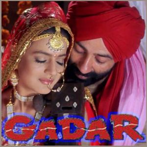 Main Nikla Gaddi Leke - Gadar