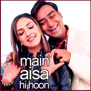 Just Walk into my life  - Main Aisa Hi Hoon