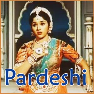 Nadir Deem Tana De Re Na - Pardeshi