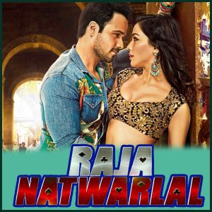 Tere Hoke Rehengay - Raja Natwarlal (MP3 And Video-Karaoke Format)