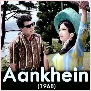 Milti Hai Zindagi Mein - Aankhein (1968) (MP3 And Video Karaoke Format)