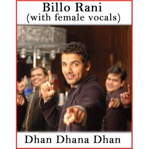 Billo Rani (With Female Vocals) - Dhan Dhana Dhan (MP3 And Video Karaoke Format)