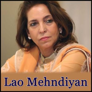 Punjabi - Medley Bhabon Kehndiye-Lao-Mehdiyan-Punjabi (MP3 and Video Karaoke  Format)