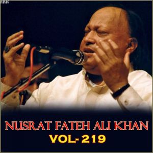 Mast Nazron Se Allah - Vol. 219- Nusrat Fateh Ali Khan (MP3 And Video Karaoke Format)