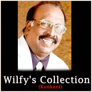 Jive Ami Nachoyan- Wilfy's Collection - Konkani