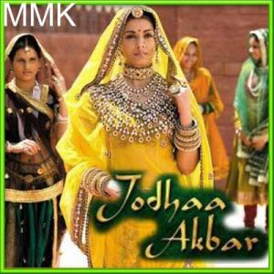 Man Mohana - Jodha Akbar - Jodha Akbar (MP3 and Video Karaoke Format)