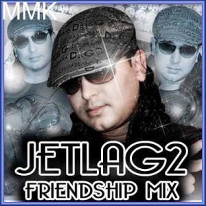 Dillagi Ne Di Hawa - Jetlag 2 Friendship 2h10 03 (MP3 and Video Karaoke Format)