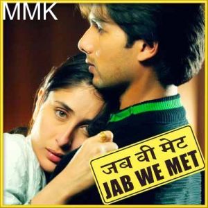 Aaoge Jab Tum - Jab We Met (MP3 and Video Karaoke Format)