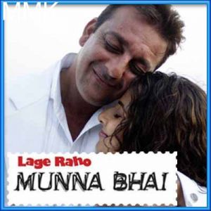 Aane Char Aane - Lage Raho Munnabhai (MP3 and Video-Karaoke Format)