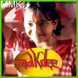 Chhutti Hai - Makdee (MP3 and Video-Karaoke  Format)