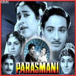 Roshan Tumhi Se Duniya - Parasmani (MP3 And Video-Karaoke Format)