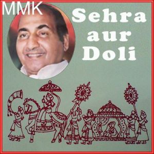 Ghar Se Dola Chala Ladli Ka - Sehra Aur Doli (MP3 and Video-Karaoke  Format)
