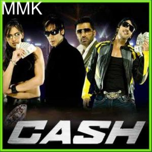 Ae Chhori Zara Nachke Dikha - Cash