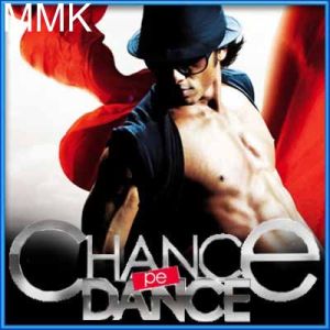 Don?t Worry - Chance Pe Dance (MP3 and Video-Karaoke Format)