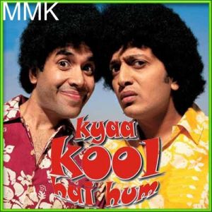 Dil Mera - Kya Kool Hai Hum (MP3 and Video-Karaoke  Format)