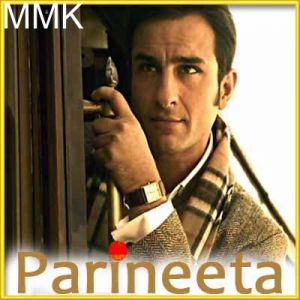 Raat Humaari To Chaand Ki Saheli Hai - Parineeta (MP3 and Video Karaoke Format)