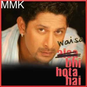 Allah Ke Bande Hansde - Waisa Bhi Hota Hai (MP3 and Video Karaoke Format)