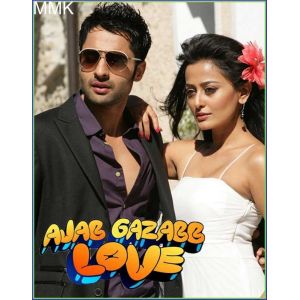 Sun Soniye - Ajab Ghazab Love (MP3 and Video Karaoke Format)