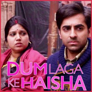 Moh Moh Ke Dhaage (Male) - Dum Laga Ke Haisha