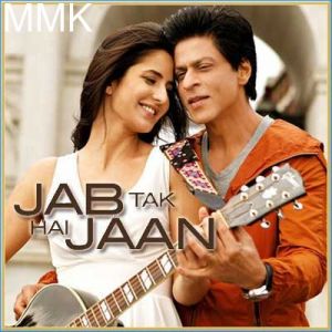 Heer - Jab Tak Hai Jaan (MP3 and Video Karaoke Format)