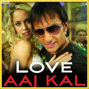 Twist - Love Aaj Kal (MP3 and Video Karaoke Format)