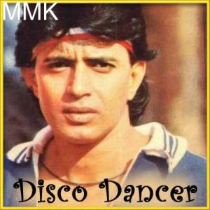 Jimmy Jimmy Ajaa - Disco Dancer (MP3 and Video Karaoke Format)