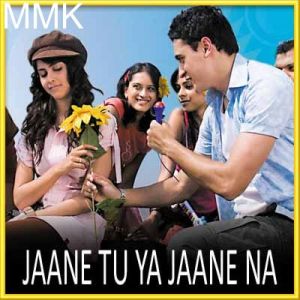 Kabhi Kabhi Aditi Zindagi - Jaane Tu Ya Jaane Na (MP3 and Video Karaoke Format)