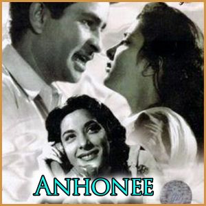 Zindagi Badli- Anhonee (MP3 and Video-Karaoke  Format)