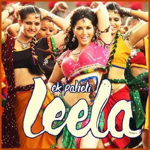 Dhol Baaje - Ek Paheli Leela