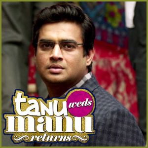 Mat Ja Re - Tanu Weds Manu Returns