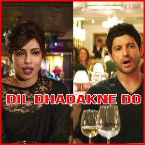 Phir Bhi Yeh Zindagi - Dil Dhadakne Do