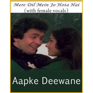 Mere Dil Mein Jo (With Female Vocals)  - Aapke Deewane