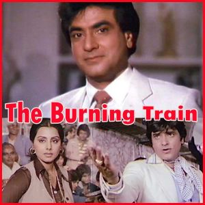 Teri Hai Zameen - The Burning Train