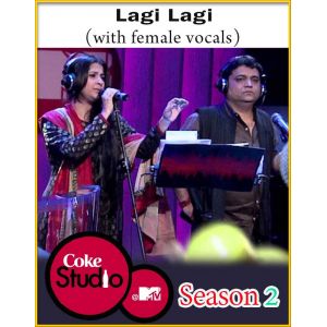 Lagi Lagi (With Female Vocals) - Coke Studio@MTV Season 2