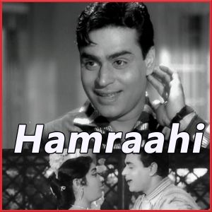 Mujhko Apne Gale Laga Lo - Hamraahi