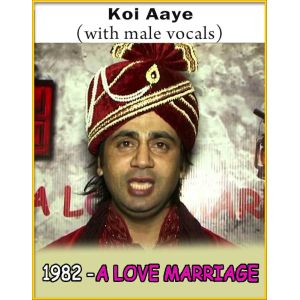Koi Aaye (With Male Vocals) - 1982 - A Love Marriage