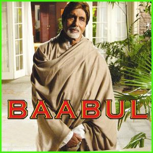 Kehta Hai Baabul - Baabul