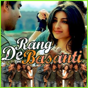 Tu Bin Bataye - Rang De Basanti