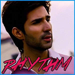 Aankhon Se Ojhal - Rhythm