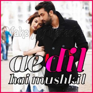 Bulleya - Ae Dil Hai Mushkil